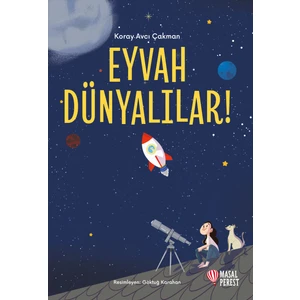 Eyvah Dünyalılar! - Koray Avcı Çakman