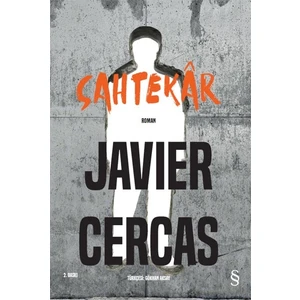Sahtekâr - Javier Cercas