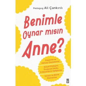 Benimle Oynar Mısın Anne - 365 Eğitici Çocuk Oyunu - Ali Çankırılı