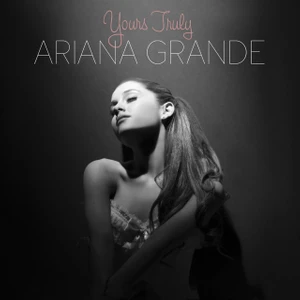 Ariana Grande / Yours Truly (PLAK)