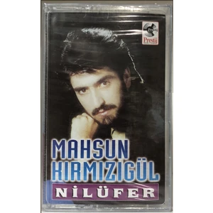 Mahsun Kırmızıgül – Nilüfer (Kaset)