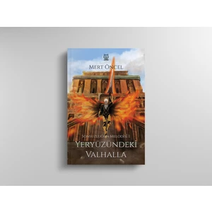 Sonsuzluğun Melodisi 1: Yeryüzündeki Valhalla
