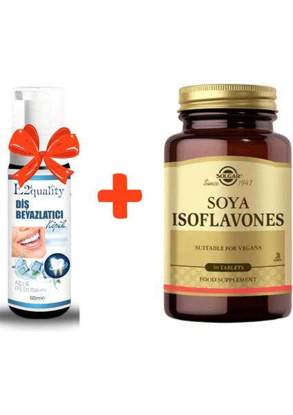 E2'quality Diş Beyazlatıcı Köpük + Solgar Soya Isoflavones 30 Tablet