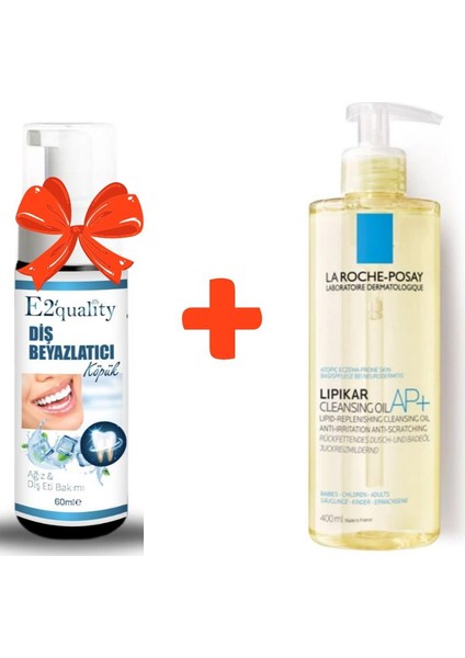 E2'quality Diş Köpük + La Roche Posay Lipikar Cleansing Oil 400 ml Vücut Yıkama Yağı