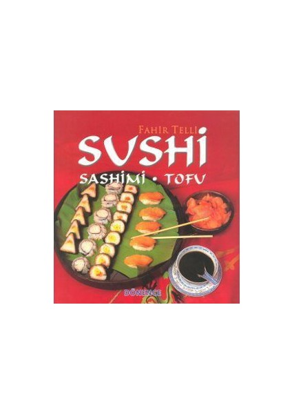 Sushi Sashimi - Tofu (Ciltli) - Fahir Telli