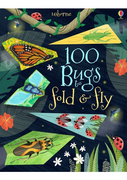 100 Bugs To Fold And Fly