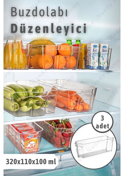 Nandy Home Buzdolabı & Dolap Içi Düzenleyici Organizer 3 Adet 320X110X100 ml Şeffaf