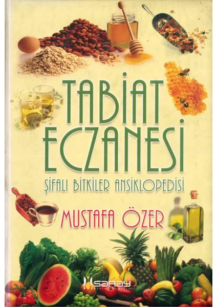 Tabiat Eczanesi Şifalı Bitkiler Ansiklopedisi