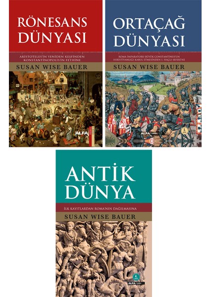 Susan Wise Bauer 3 Kitap Set / Rönesans Dünyası - Ortaçağ Dünyası - Antik Dünya (Ciltli)