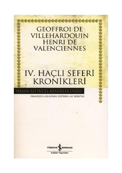 Iv. Haçlı Seferi Kronikleri (Karton Kapak)