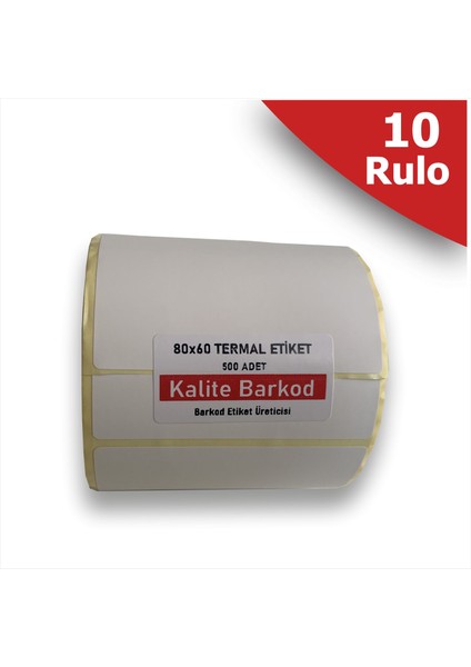 80x60 Termal Etiket 10 Rulo Barkod Etiket