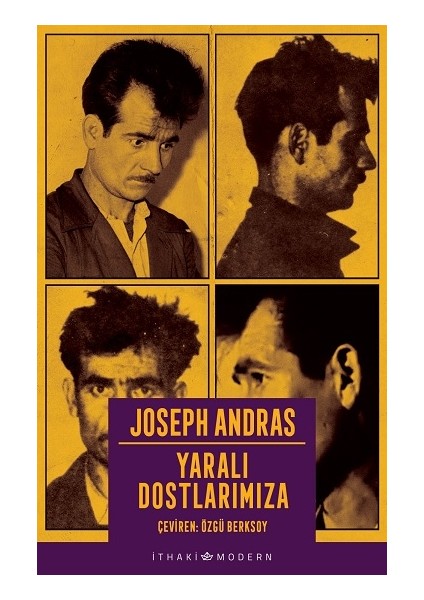 Yaralı Dostlarımıza - Joseph Andras