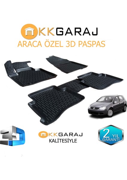 KK Garage Volkswagen Golf 5 2003-2009 Araca Özel 3D Paspas