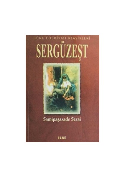 Sergüzeşt - Samipaşazade Sezai