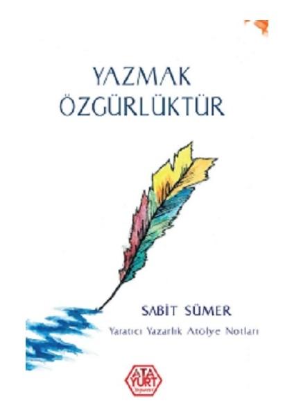 Yazmak Özgürlüktür