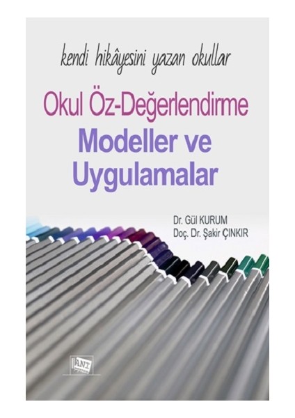 Kendi Hikayesini Yazan Okullar: Okul Öz-Değerlendirme Modeller ve Uygulamalar