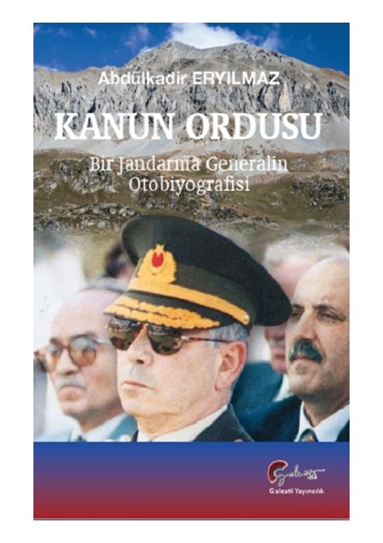 Kanun Ordusu, Bir Jandarma Generalin Otobiyografisi