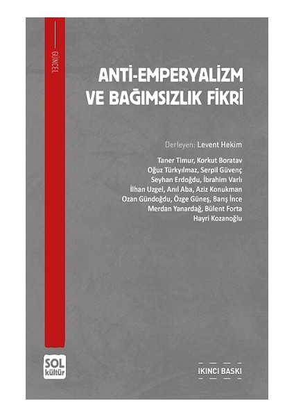 Anti-Emperyalizm ve Bağıımsızlık Fikri
