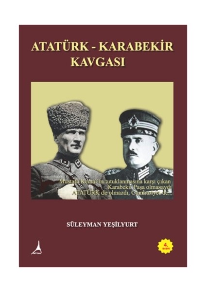 Atatürk ; Karabekir Kavgası
