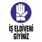 Garage 216 İş Eldivenini Giriniz İş Güvenliği Uyarı Levhası Aluminyum Kompozit