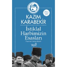 İstiklal Harbimizin Esasları - Kazım Karabekir