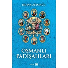Osmanlı Padişahları - Erhan Afyoncu