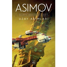 Uzay Akımları - Isaac Asimov