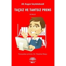 Taçsız Ve Tahtsız Prens - Ali Asgar Seyidabadi