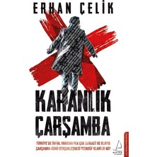 Karanlık Çarşamba - Erhan Çelik