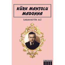 Kürk Mantolu Madonna - Sabahattin Ali