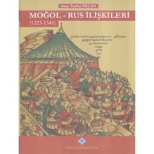 Moğol - Rus İlişkileri 1223 - 1341