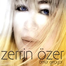 Zerrin Özer - Ömür Geçiyor Cd