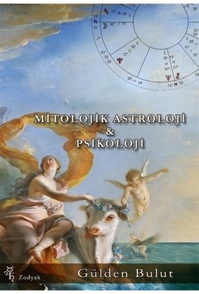 Mitolojik Astroloji Ve Psikoloji - Gülden Bulut