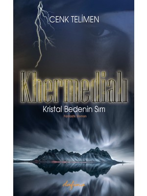 Khermedialı-Kristal Bedenin Sırrı