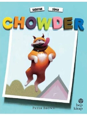 Sıçrayan SüperChowder - Peter Brown