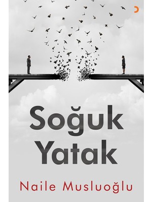 Soğuk Yatak - Naile Musluoğlu