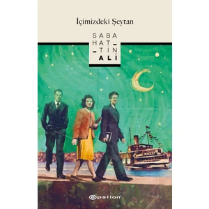 İçimizdeki Şeytan - Sabahattin Ali