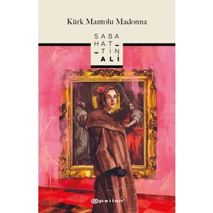 Kürk Mantolu Madonna - Sabahattin Ali