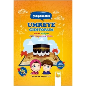 Yaşasın Umreye Gidiyorum - Reyhan Uluyol