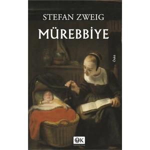 Mürebbiye - Stefan Zweig