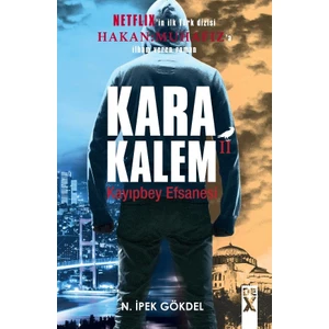 Kara Kalem 2 Kayıpbey Efsanesi - N. İpek Gökdel