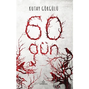 60 Gün - Kutay Görgülü