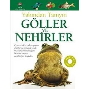 Tübitak Yayınları - Göller Ve Nehirler - Yakından Tanıyın