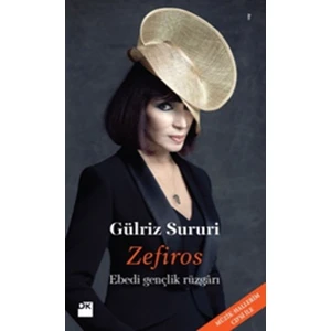Zefiros: Ebedi Gençlik Rüzgarı - Gülriz Sururi