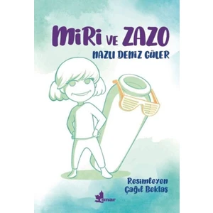 Miri Ve Zazo - Nazlı Deniz Güler