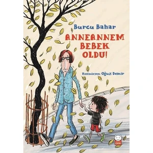 Anneannem Bebek Oldu! - Burcu Bahar