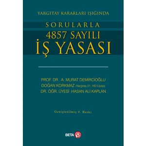 Yargıtay Kararları Işığında Sorularla 4857 Sayılı İş Yasası