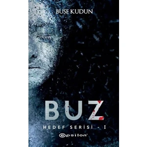 Buz: Hedef Serisi 1 - Buse Kudun