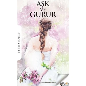 Aşk Ve Gurur - Jane Austen