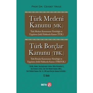 Türk Medeni Kanunu (MK.)-Türk Borçlar Kanunu (TBK) - Cevdet Yavuz